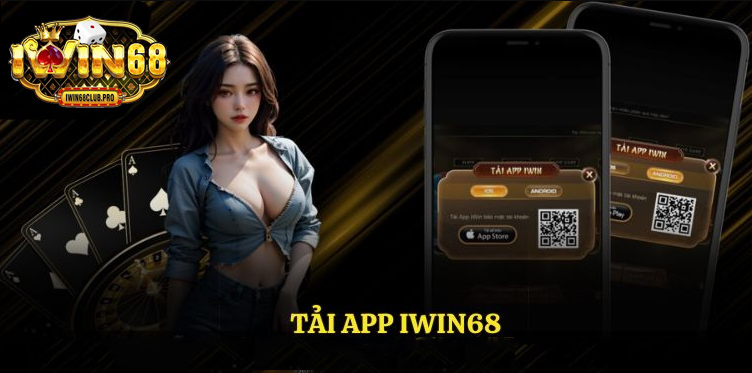 Hướng dẫn các bước tải app iwin68